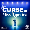 Make Miss America Great Again | EP 1 | Curse of Miss America