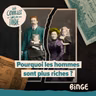 Pourquoi les hommes sont plus riches ?