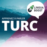 Apprendre le turc avec LinguaBoost
