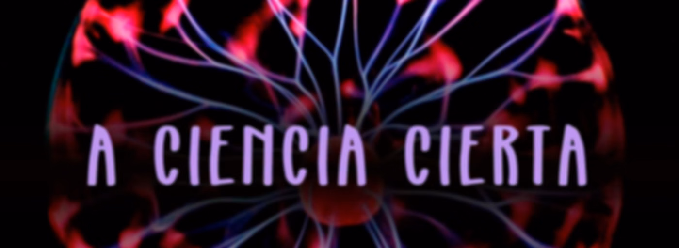 A Ciencia Cierta