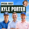 Special Guest: Kyle Porter | Episode 177
