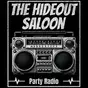 The Hideout Saloon Party Radio