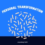 Personal Transformation Podcast
