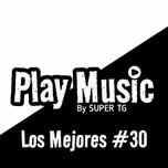 PlayMusic TOP 30