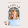 #171 - Conexão - Minissérie 5 Cs Para Um Leve Educar com Jeise Ebert
