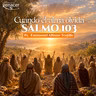 Cuando el alma olvida | Salmos 103 | Ps. Emmanuel Alfonso Trujillo