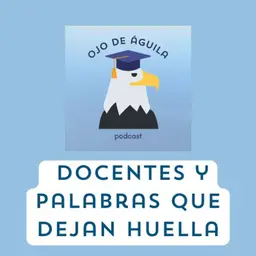 Capítulo 94- T3 Docentes y palabras que dejan huella