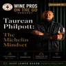 Taurean Philpott: The Michelin Mindset