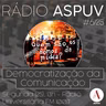 Rádio ASPUV #6/26 | Democratização da comunicação