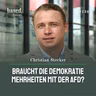 Braucht die Demokratie Mehrheiten mit der AfD, Christian Stecker? (134)