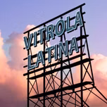 VITROLA LATINA