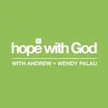 Hope with God... with Andrew and Wendy Palau