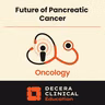Targeting the Future of Pancreatic Cancer Care: RAS, Biomarkers, and Emerging Therapies