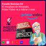 24 Pseudo Noticias - El remplazo de Miyazaki y como el stream se volvió televisión