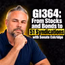 GI364: From Stocks and Bonds to 51 Syndications with Senate Eskridge