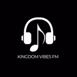 KINGDOM VIBES FM