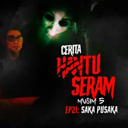 Saka Pusaka | Cerita Hantu Seram S5EP21