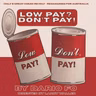 Low Pay? Don't Pay!