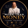 More Than Money with Garry Thurman: Spending Plans vs. Budgets-The Fed Raises Rates-MORE!
