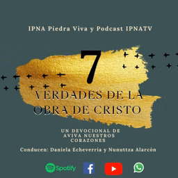 7 VERDADES DE LA OBRA DE CRISTO