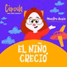 El niño creció 🌱 | Cápsula para Líderes Infantiles