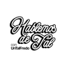 Hablemos De Tal Ep.103 - GRECHIS / YUMI / KARINA TORRES “PANEL DE RELACIONES AMOROSAS” | UnTalFredo