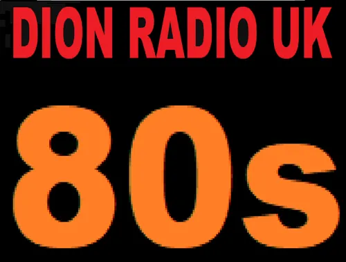 Listen to Dion Radio UK 80s 