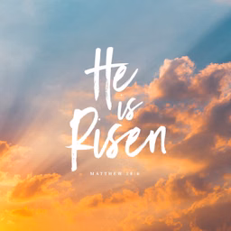 He is Risen