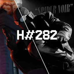 H#282: Spider-Noir