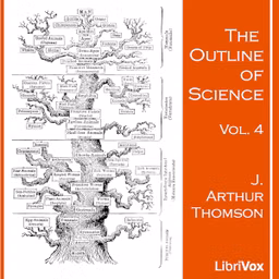 Outline of Science, Vol 4