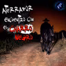 TERROR EN CAMINOS RURALES: NUNCA ACEPTES lo que te ofrece el CHARRO NEGRO