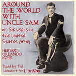 Around the World with Uncle Sam by Herbert Orlando Kohr (1875 - 1965)