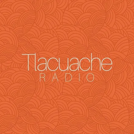 TLACUACHE RADIO