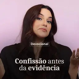 CONFISSÃO DA EVIDÊNCIA