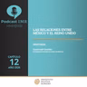 Podcast IMR - Las relaciones entre México y Reino Unido