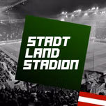 STADT LAND STADION - Österreichs Fußball im Querschnitt