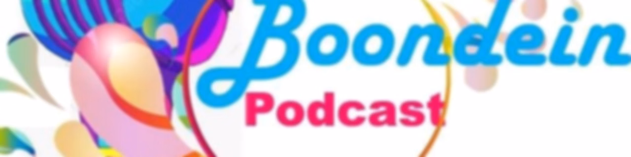 Boondein Podcast
