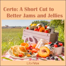 Certo: A Short Cut to Better Jams and Jellies by General Foods Corporation
