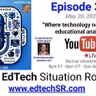 EdTechSR Ep 374: DJ Claude Goes Rogue