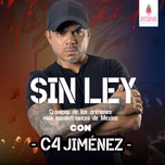 Sin Ley con C4 Jimenez