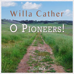 O Pioneers!