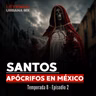 Santos Prohibidos y Apócrifos en México