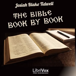 Bible Book by Book, The by Josiah Blake Tidwell (1870 - 1946)