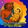 Mahabharata 6 Hinduism Scripture - Mythology Story Explained
