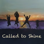 Called to Shine