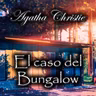 El caso del Bungalow (Miss Marple), Audiolibro de Agatha Christie