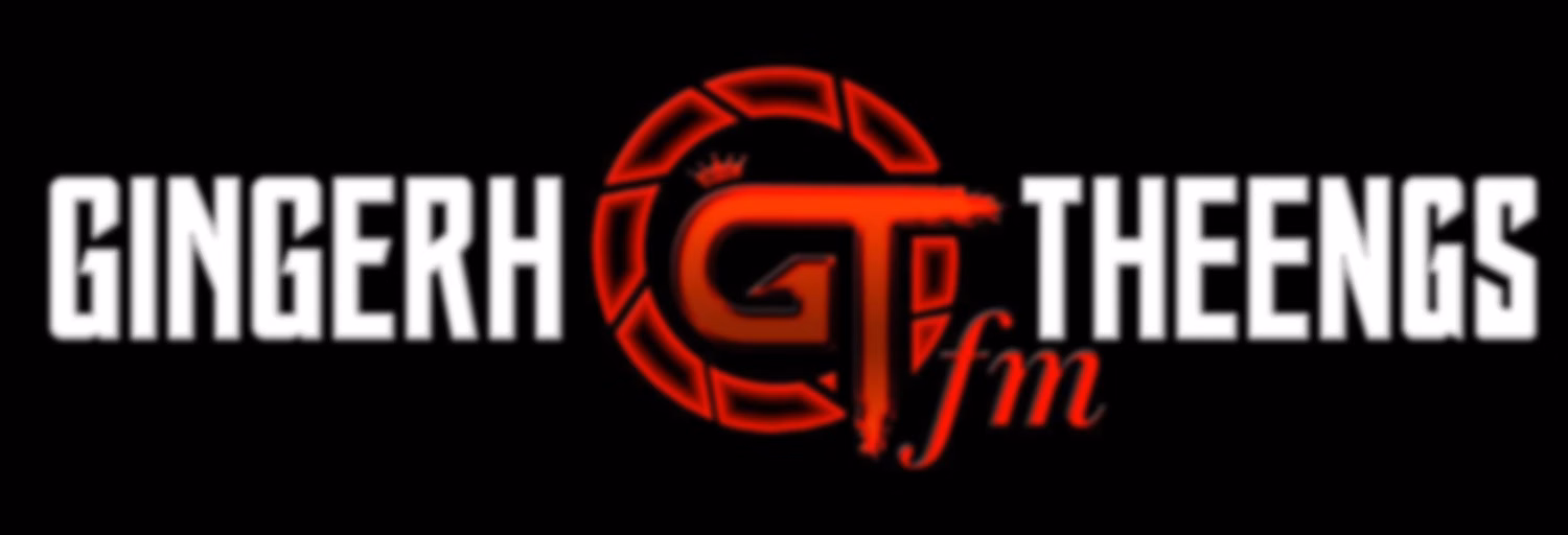 Welcome To Gingerh Theengs FM