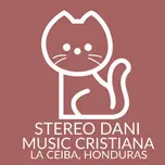 STEREO DANI MUSIC CRISTIANA