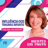 INFLUÊNCIA DOS TRAUMAS INFANTIS NA VIDA ADULTA