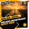 PECADO REGISTRADO: NOVA VIDA - Bom dia, Jesus! 208/365 (2026)